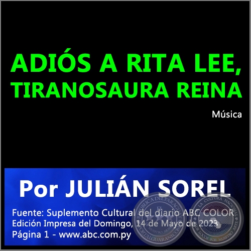 ADIÓS A RITA LEE, TIRANOSAURA REINA - Por JULIÁN SOREL - Domingo, 14 de Mayo de 2023